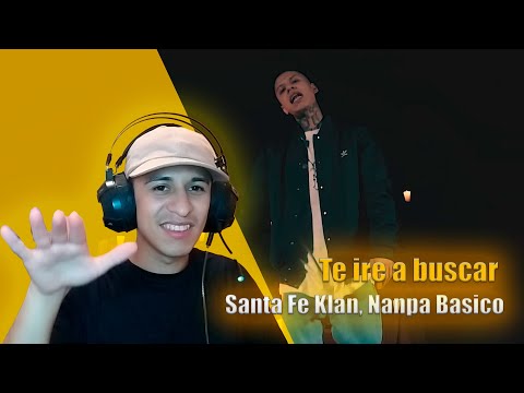 CHILENO REACCIONA A Santa Fe Klan, Nanpa Basico - Te Ire A Buscar