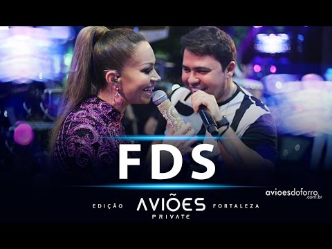 Aviões do Forró - FDS (Aviões Private Fortaleza 2016)