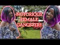 NOTORIOUS FEMALE GANGSTER FROM DANDORA! WE BROKE INTO HOUSES & STOLE EVERYTHING