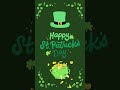 Happy ST Patrick's Day!