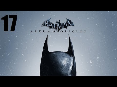 Let's Play Batman: Arkham Origins Ep 17 - The Worst Rides