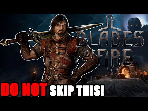 Do Not Skip This Game (Blades Of Fire)