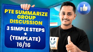PTE Summarize Group Discussion 🎯 | 3 Easy Steps + Template (Score 16/1