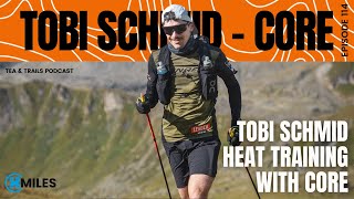 Tobi Schmid - Heat Training with CORE - 114