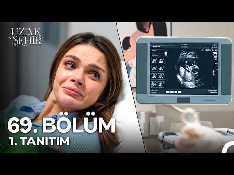 Uzak Şehir 69. Bölüm 1. Fragmanı