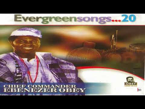 Chief Commander Ebenezer Obey - Ore Mi E Se Pelepele (Official Audio)