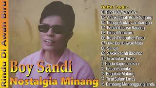 Download lagu Boy Sandi Full Album Lagu Nostalgia Minang   Lagu Lama Populer mp3