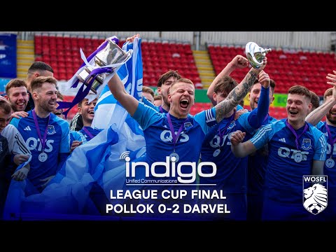 HIGHLIGHTS: Pollok 0-2 Darvel | Indigo Unified Communications League Cup Final 23/24 | 28/04/24