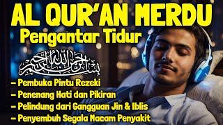 Download lagu Bacaan Al quran Pengantar Tidur Surat Yasin, Al Mulk, Ar Rahman, Al Waqiah Penenag Hati dan Pikiran mp3 Download lagu Bacaan Al quran Pengantar Tidur Surat Yasin, Al Mulk, Ar Rahman, Al Waqiah Penenag Hati dan Pikiran mp3
