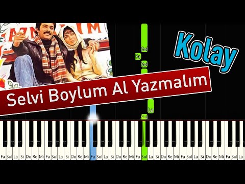 Selvi Boylum Al Yazmalım | Kolay Piyano - Nasıl Çalınır