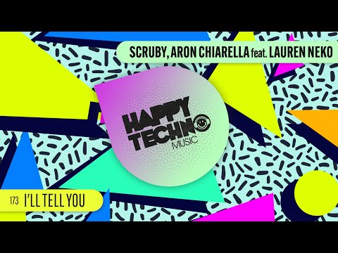 HTM173 Scruby, Aron Chiarella feat. Lauren Niko - I'll Tell You