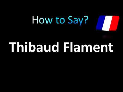How to Pronounce Thibaud Flament (French)