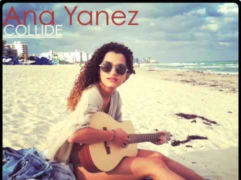 ANA YANEZ - COLLIDE
