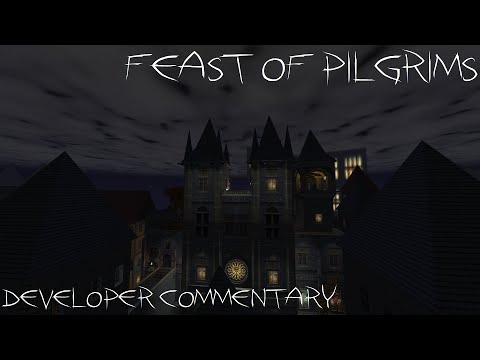 Thief 2 FM - Feast of Pilgrims - Developer Commentary w/ Random_Taffer