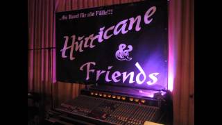 Hurricane and Friends