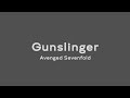 Gunslinger - Avenged Sevenfold (Lyrics Video)