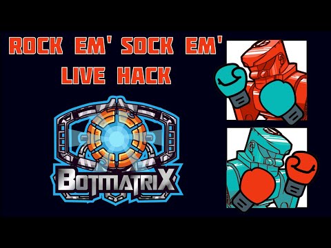 Rock Em' Sock Em' Robots Live Hack....The Final Countdown!