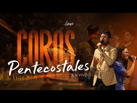 Linaje Ministerio - Coros Pentecostales