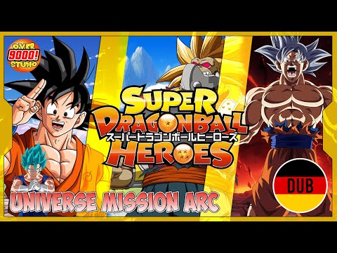 REUPLOAD | Super Dragon Ball Heroes | DEUTSCH - GERMAN | SEASON 1 - UNIVERSE MISSION ARC | FAN DUB