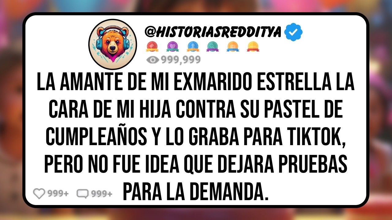 La AMANTE de mi EXMARIDO Estrella la Cara de mi Hija Contra su Pastel de Cumpleaños y lo Graba ...