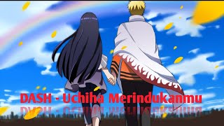 Download lagu DASH UCHIHA - MERINDUKANMU VERS ANIME - naightcore mp3