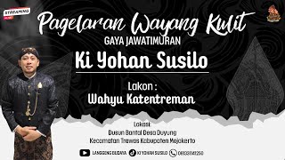 Download lagu #live #jekdong 'WAHYU KATENTREMAN' Ki Dalang Yohan Susilo gaya Jawatimuran mp3