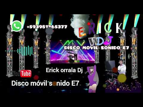 PASILLO ECUATORIANO MIX MEZCLADO  ERICK ORRALA VDJ