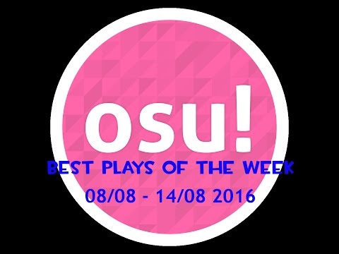 Osu! Best Plays of the Week - Cookiezi,Rafis,-GN