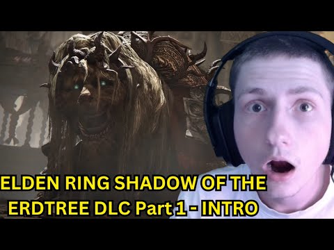 ELDEN RING SHADOW OF THE ERDTREE DLC Walkthrough Gameplay Part 1 - INTRO