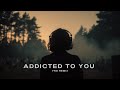 Avicii - Addicted To You (YRO Remix) [Afro House]