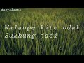 LAGU ALAS ASRI TJ BUMI HAMPAKHEN OFFICIAL LIRIK