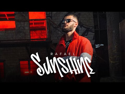 Rafael - Sunshine