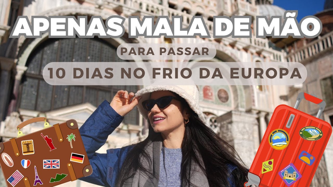 COMO VIAJAR COM MALA DE MÃO | 10 DIAS NO FRIO DA EUROPA | REGRAS | DICA DE LOOK | VOO INTERNACIONAL