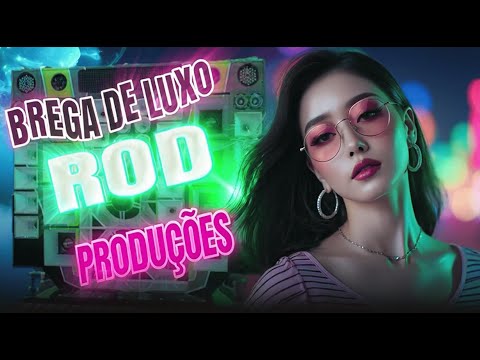 BREGA DE LUXO 2026 ROD PRODUÇÕES (CARNAVAL 2026)  - SERESTÃO DE LUXO - 6 MUSICAS NOVAS PRA PAREDÃO