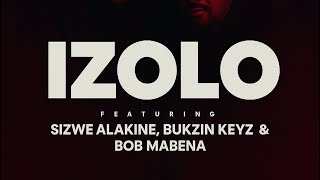 Download lagu Izolo - Officixl Rsa x Benzoo x Mid9t (Ft. Bukzin Keyz x Sizwe Alakine & Bob Mabena) mp3