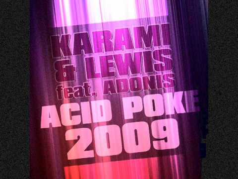 Karami & Lewis - Acid Poke 2009