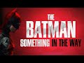 THE BATMAN Main Trailer Music  | Something In The Way - EPIC MASHUP - BHO Cover