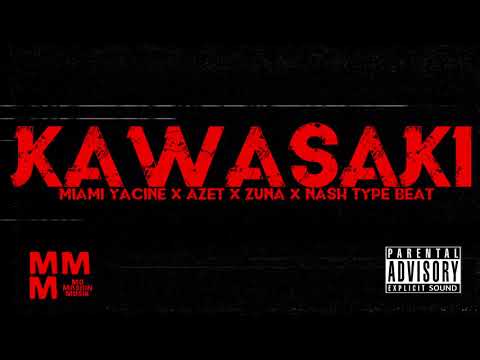 [FREE] Miami Yacine x Azet x Zuna x Nash "KAWASAKI" | Trap Rap Type Beat Instrumental