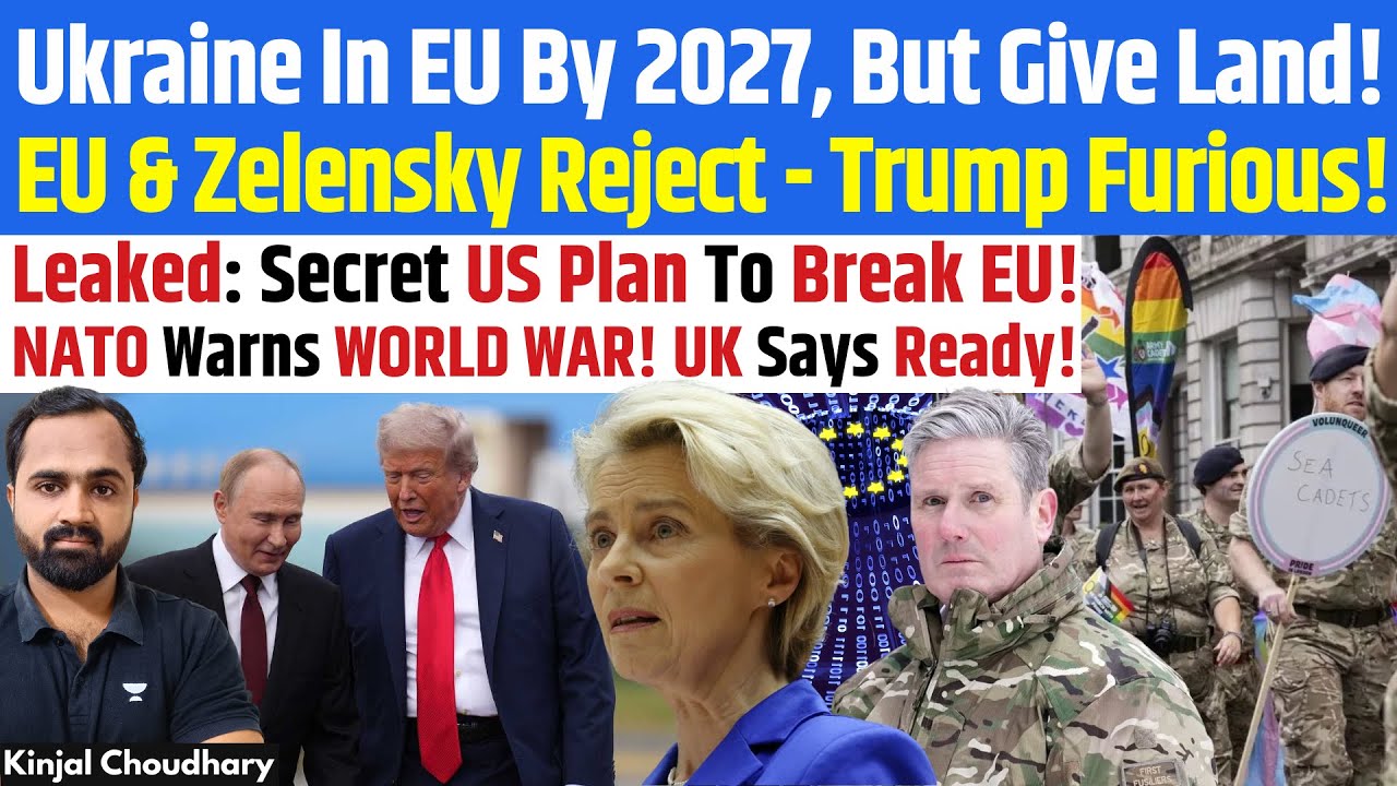 Leaked- Trump’s Plan To Break EU! Ukraine Peace Deal Near! UK & NATO Preparing for World War! Kinjal