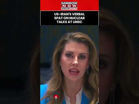 US-Iran Exchange Heated Arguments Over Conditions For Reviving Nuclear Talks At UNSC #shortsfeed