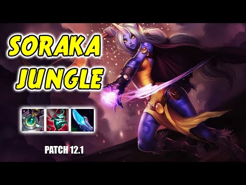 Carry on Soraka Jungle | Season 12 | Patch 12.1