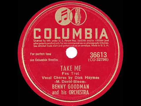 1942 HITS ARCHIVE: Take Me - Benny Goodman (Dick Haymes, vocal)