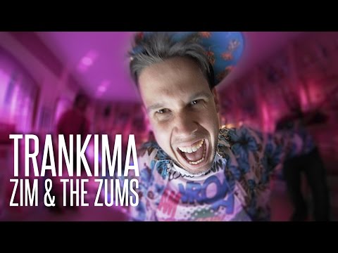 Zim & The Zums - Trankima (Videoclip Oficial)