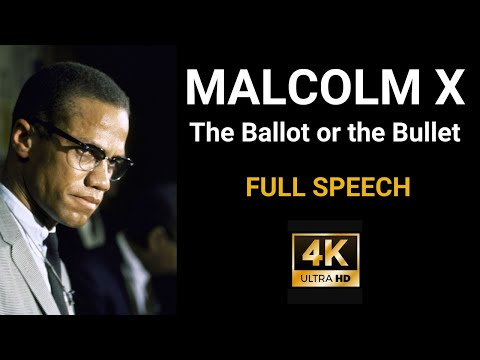 , title : 'MALCOLM X | THE BALLOT OR THE BULLET 4K'