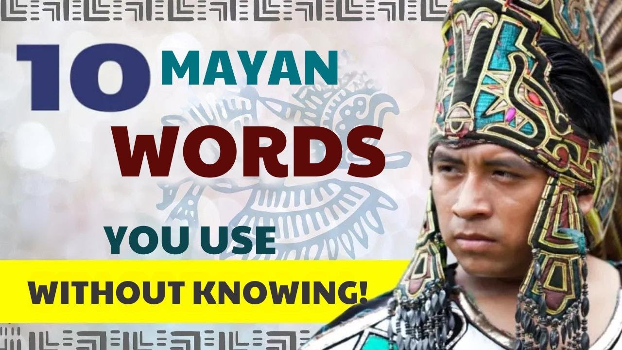 10 Everyday Spanish Words You Never Knew Came from Mayan! 🧐