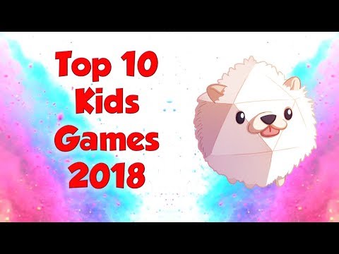 Top 10 Kids Games of 2018