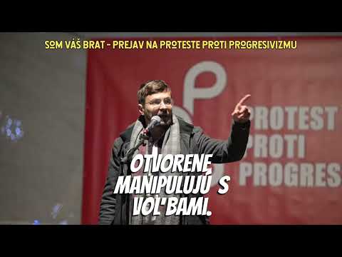 SOM VÁŠ BRAT 🔥 MÔJ PRÍHOVOR Z PROTESTU PROTI PROGRESIVIZMU 🎙