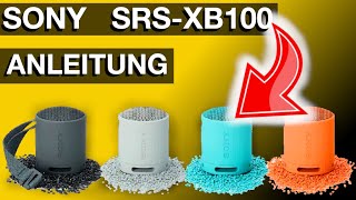 Anleitung für Sony Bluetooth Lautsprecher SRS XB100 (Alles einfach erklärt)