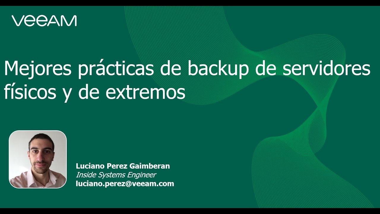 Mejores prácticas de backup de servidores y equipos físicos  video