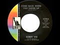 1967 HITS ARCHIVE: Come Back When You Grow Up - Bobby Vee (a #2 record--mono 45)